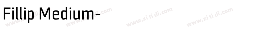 Fillip Medium字体转换 Fillip Medium字体转换